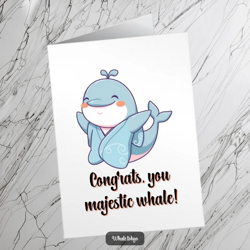 Funny Free Printable Congrats Card: Jovial whale in a silk kimono smiling and waving a flipper in celebration.